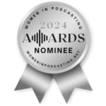 2024 women in podcasting awards nominee