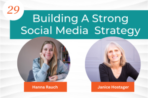 Hanna Rauch podcast Building a Strong social media strategy
