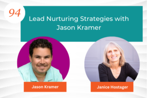 Lead Nurturing Strategies with Jason Kramer