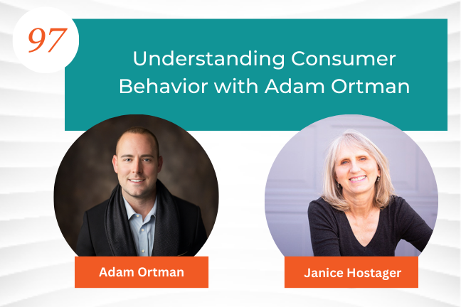 Understanding Consumer Behavior with Adam Ortman